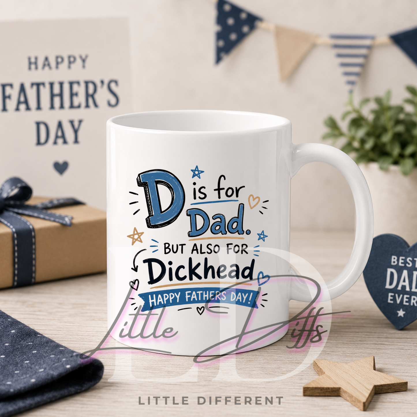 Funny Father's Day Mug – D is for Dad, But Also for Dickhead | Novelty Dad Mug Gift